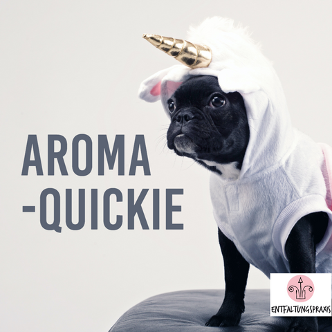 Aroma-Quickie